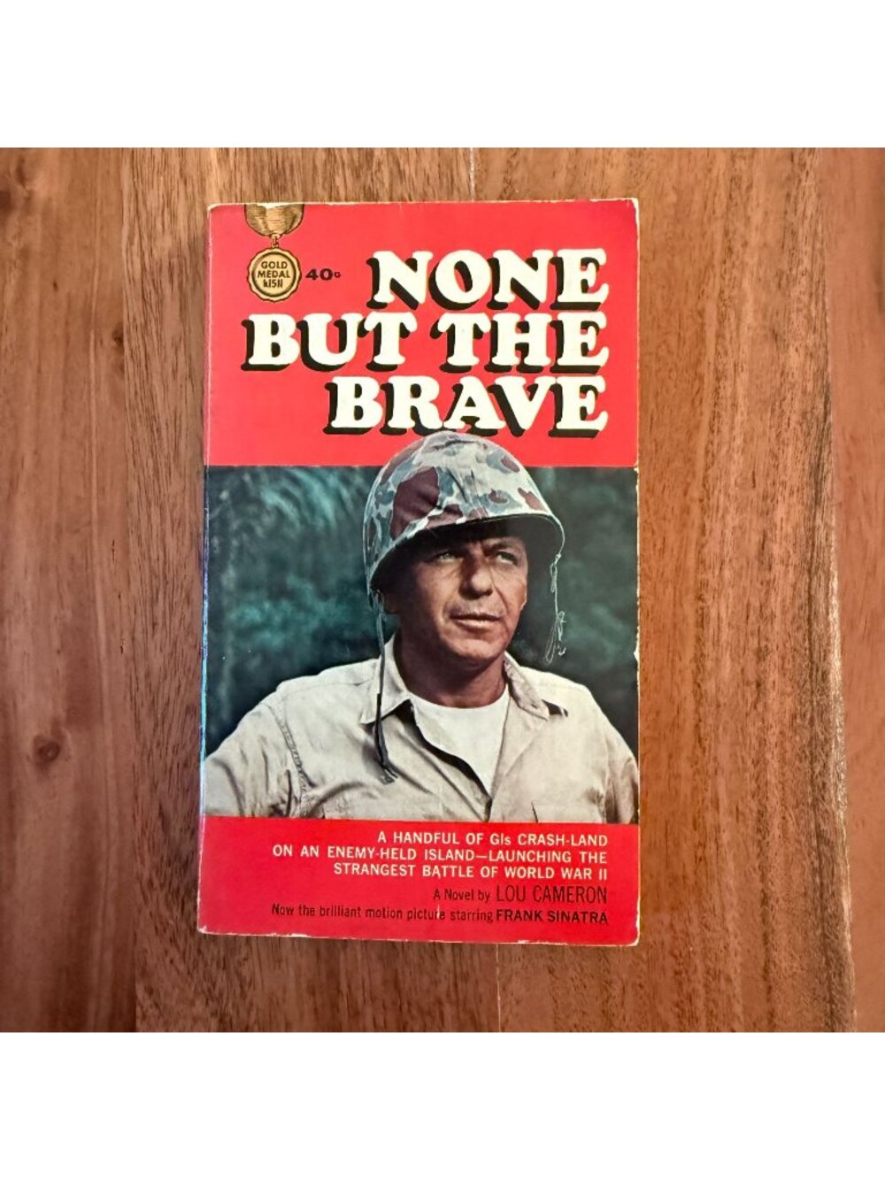 None But The Brave Lou Cameron 1965 First Ed PB Gold Medal k1511 Frank Sinatra